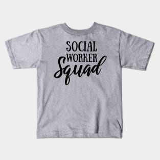 Funny Social Worker Graduation Gift Social Worker Gradution Gift social worker gifts Social Worker Squad Kids T-Shirt